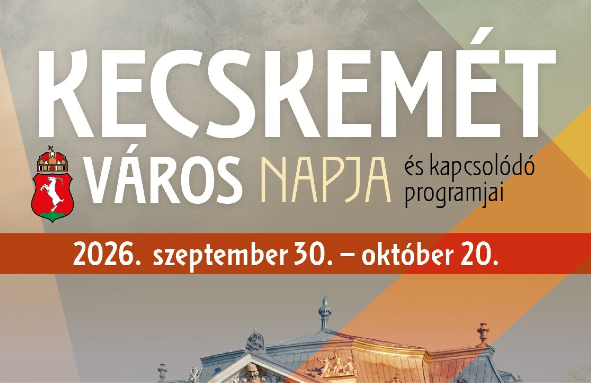 Kecskem&eacute;t V&aacute;ros Napja &eacute;s kapcsol&oacute;d&oacute; programjai