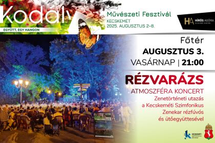 Rézvarázs - Kodály Művészeti Fesztivál 2025