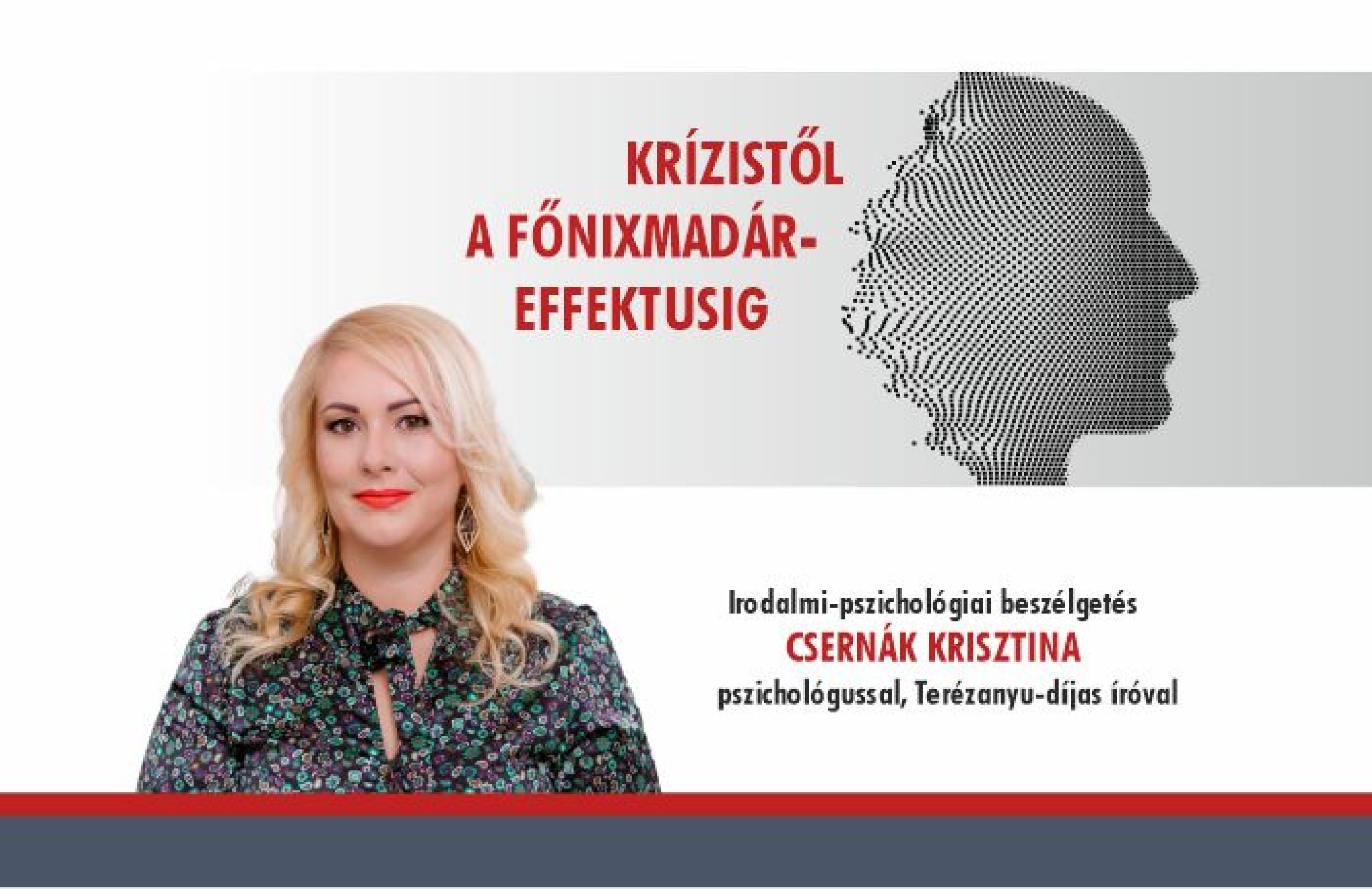 Irodalmi-pszichológiai beszélgetés Csernák Krisztina pszichológussal