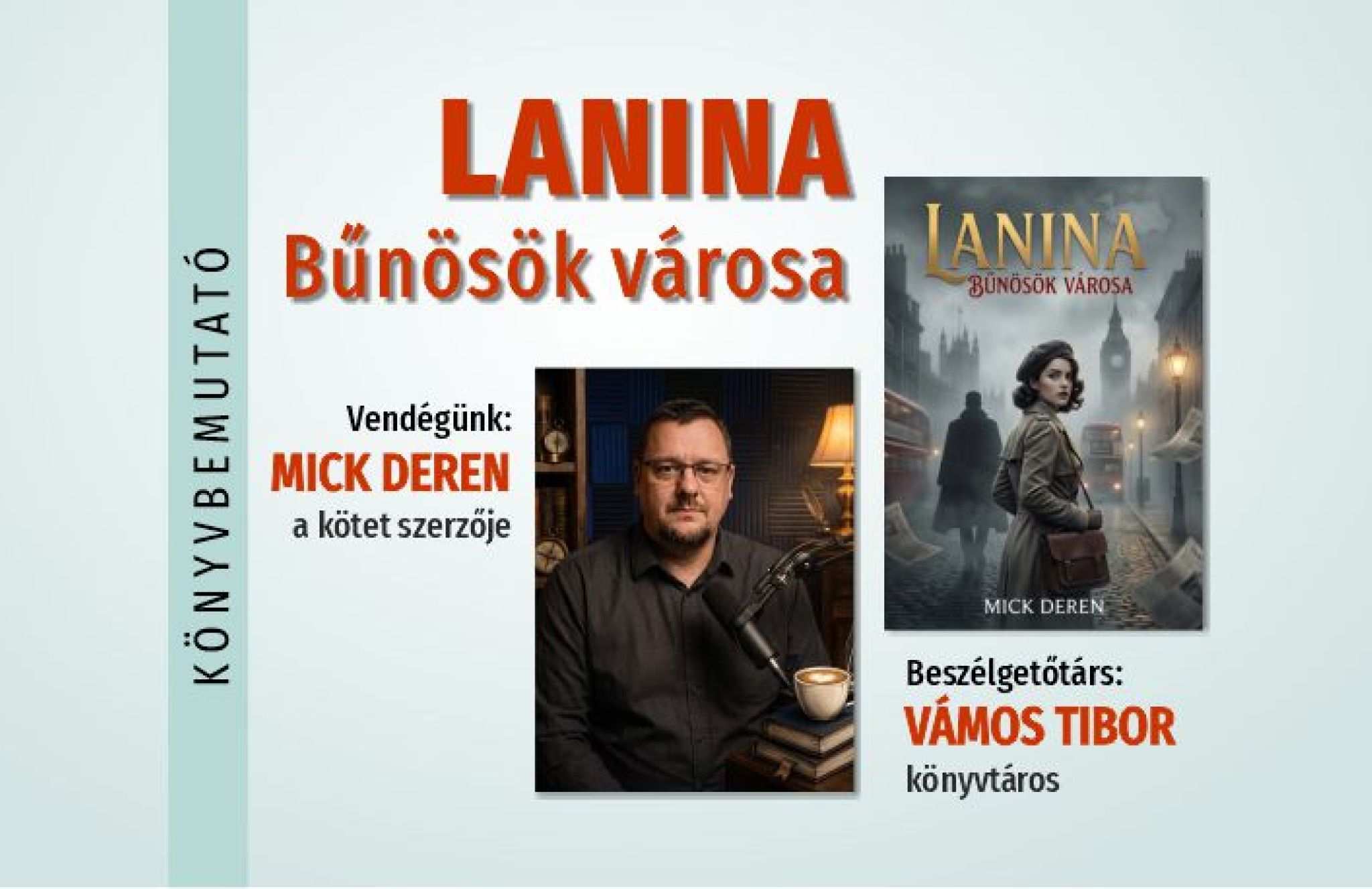 Lanina. Bűn&ouml;s&ouml;k v&aacute;rosa - k&ouml;nyvbemutat&oacute;