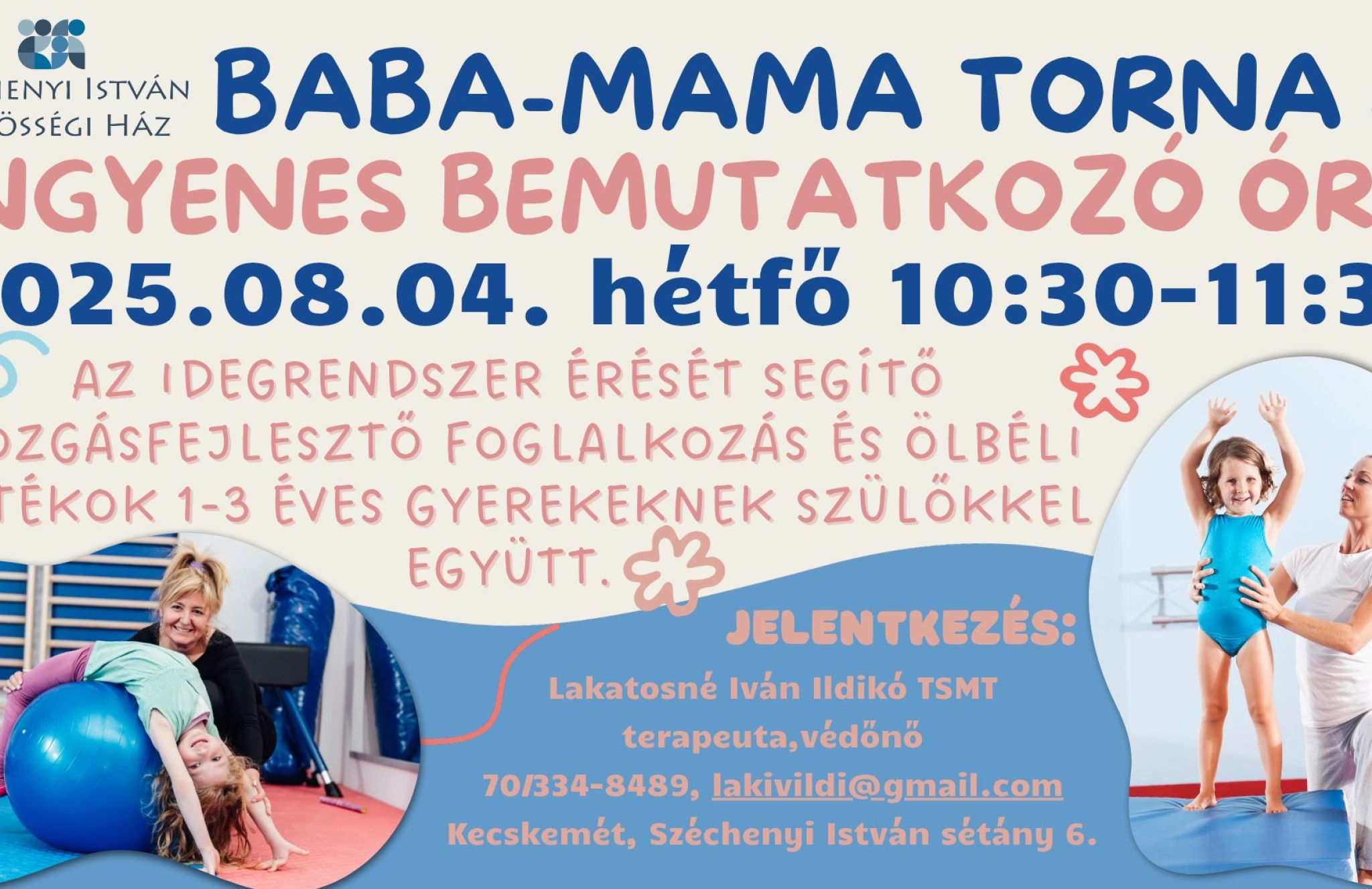 Baba-Mama Torna - bemutatkozó óra
