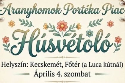 H&uacute;sv&eacute;tol&oacute; - Aranyhomok Port&eacute;ka Piac