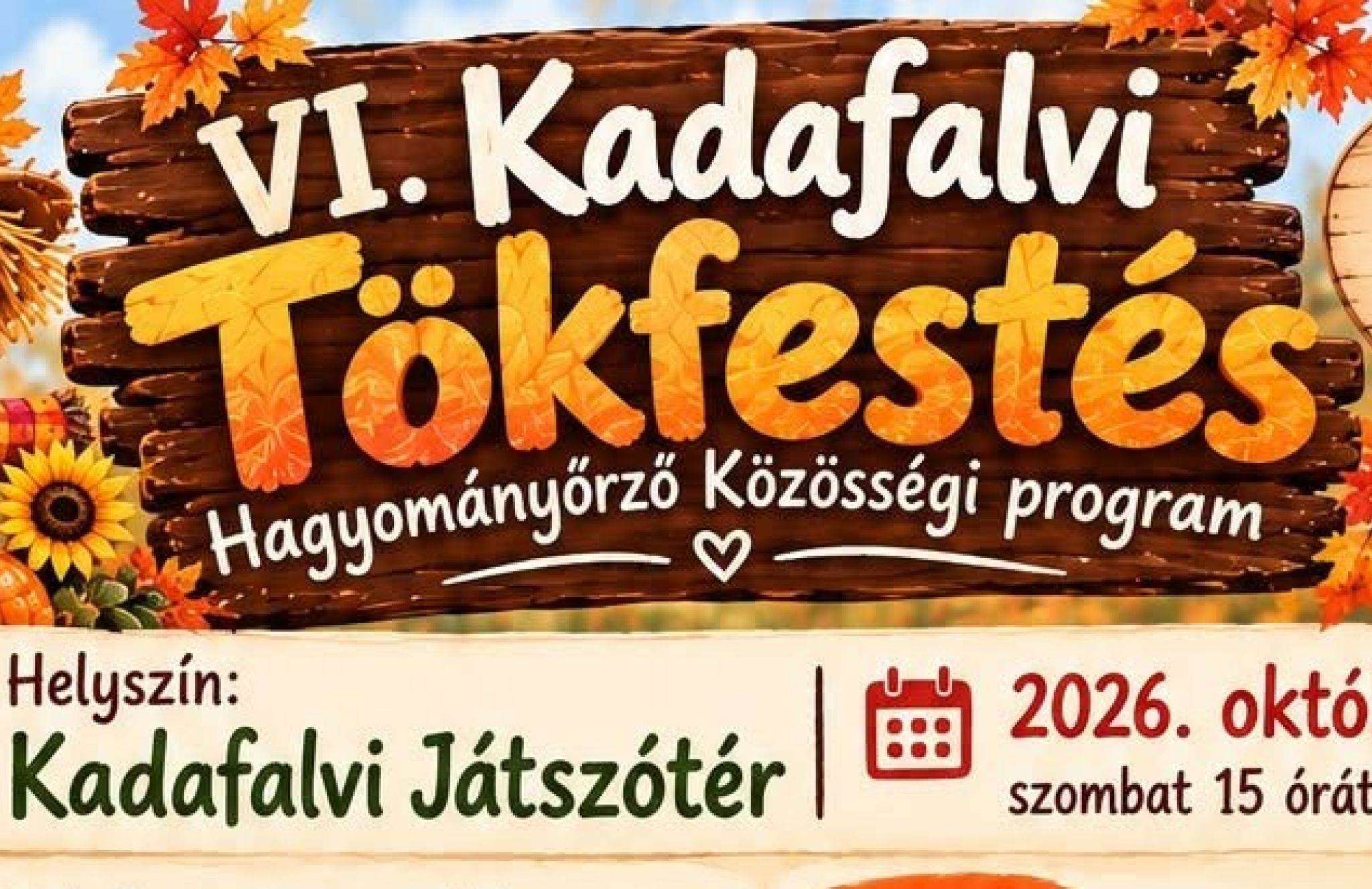 T&ouml;kfest&eacute;s &eacute;s őszi csal&aacute;di programok Kadafalv&aacute;n