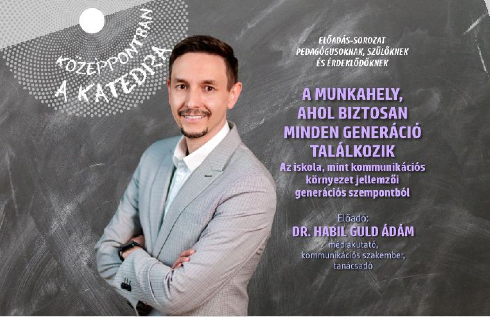 K&ouml;z&eacute;ppontban a katedra &ndash; A munkahely, ahol biztosan minden gener&aacute;ci&oacute; tal&aacute;lkozik