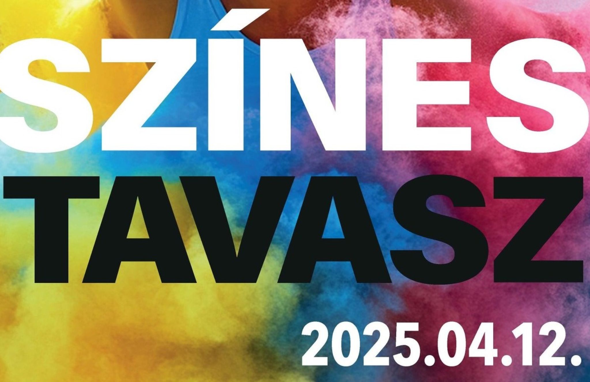 Színes Tavasz – Futás, Élmény, Közösség!