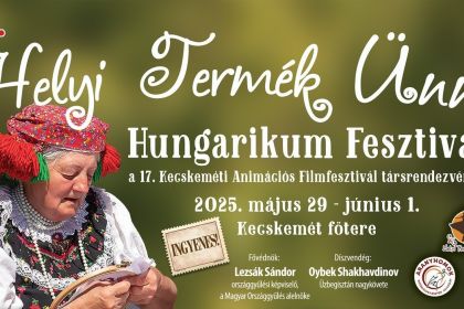 XXI. Helyi Termék Ünnep – Hungarikum Fesztivál
