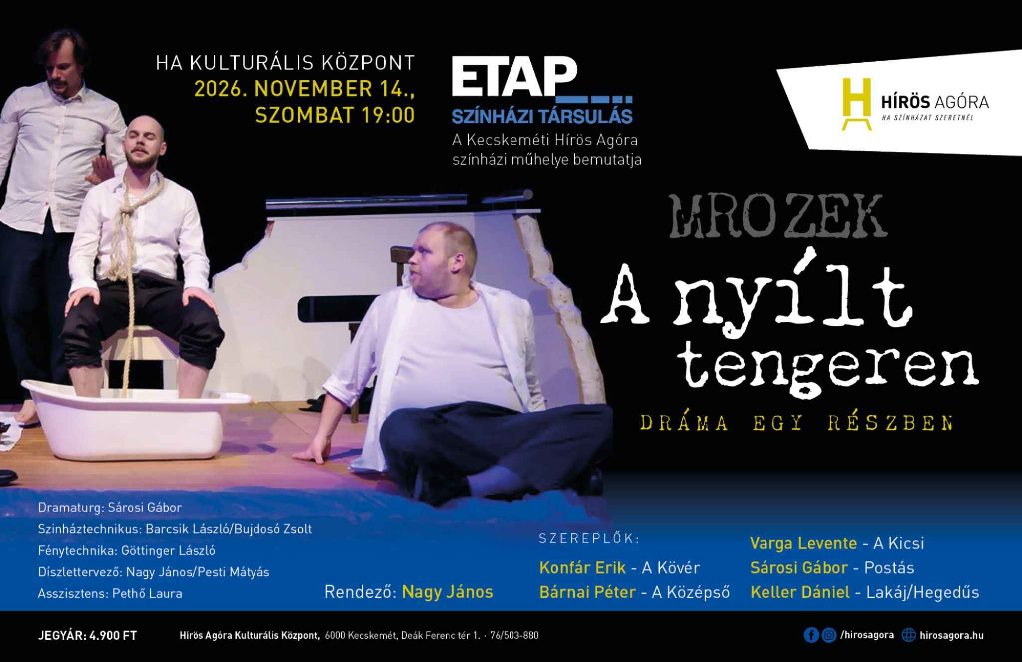 Mrožek: A ny&iacute;lt tengeren - az Etap Sz&iacute;nh&aacute;zi T&aacute;rsul&aacute;s előad&aacute;sa