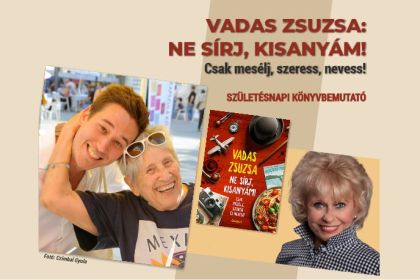 Vadas Zsuzsa: Ne sírj, kisanyám! Csak mesélj, szeress, nevess!