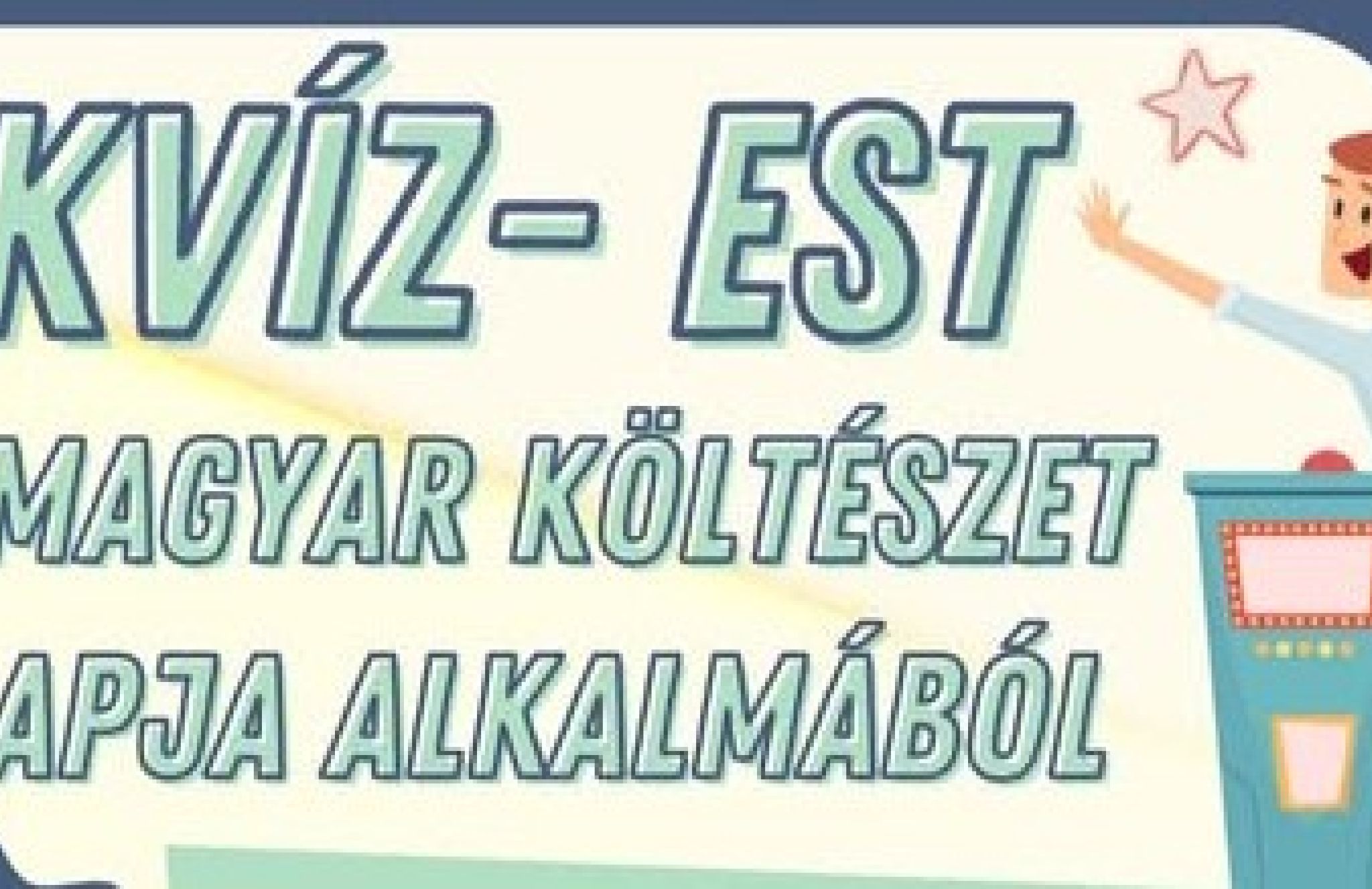 Kvíz- est a magyar költészet napja alkalmából a SZIK-ben