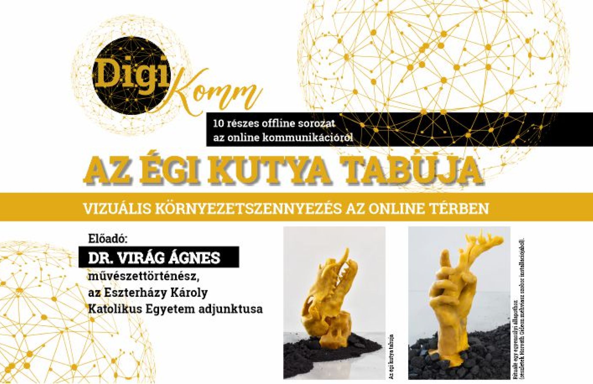 DigiKomm – Az égi kutya tabuja. Vizuális környezetszennyezés az online térbe