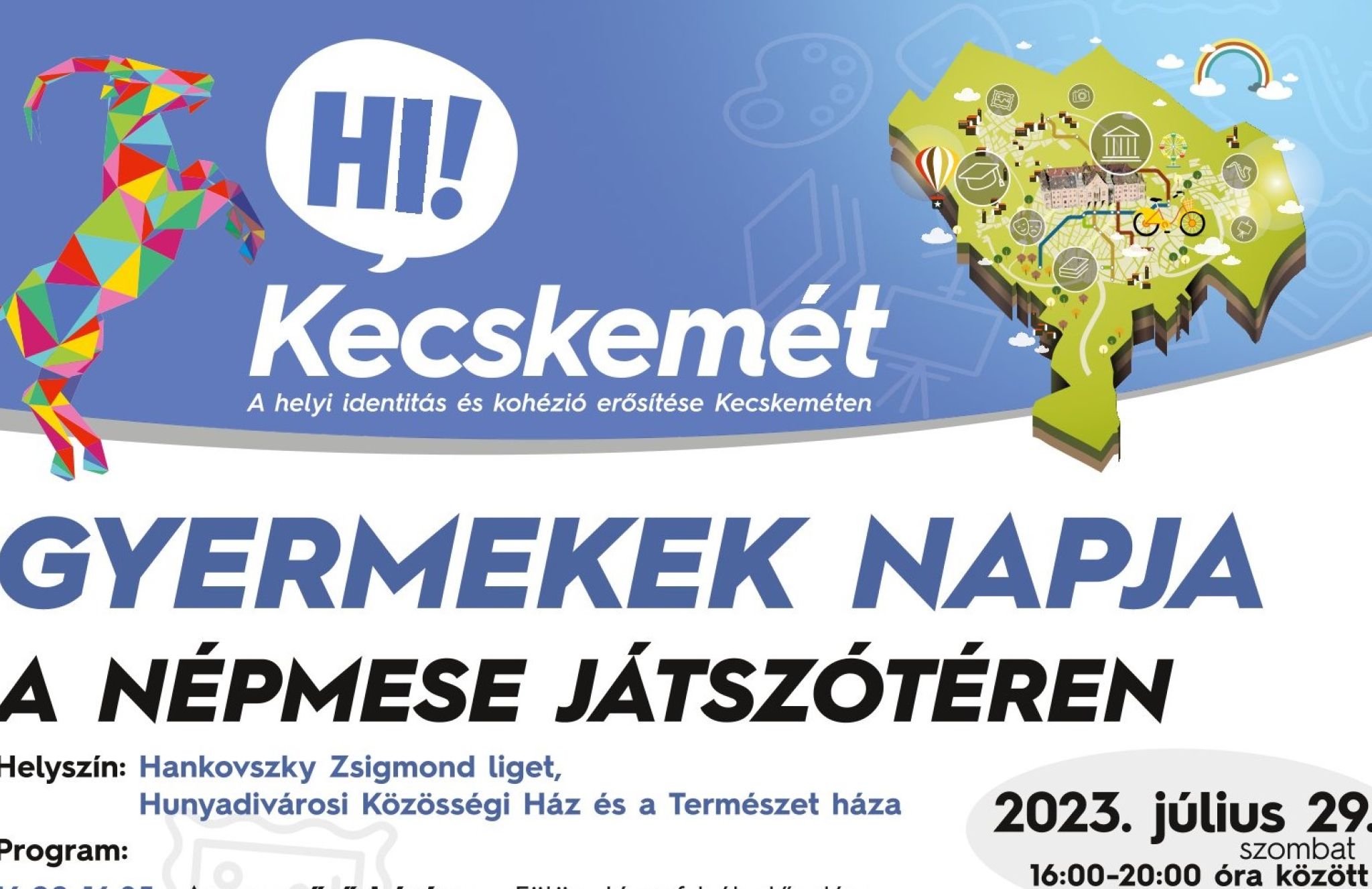 Hi! Kecskemét - Gyermekek napja a népmese játszótéren