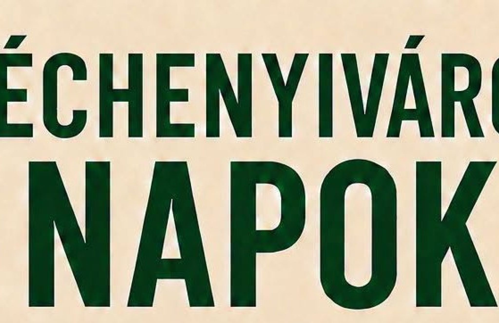 Sz&eacute;chenyiv&aacute;rosi Napok