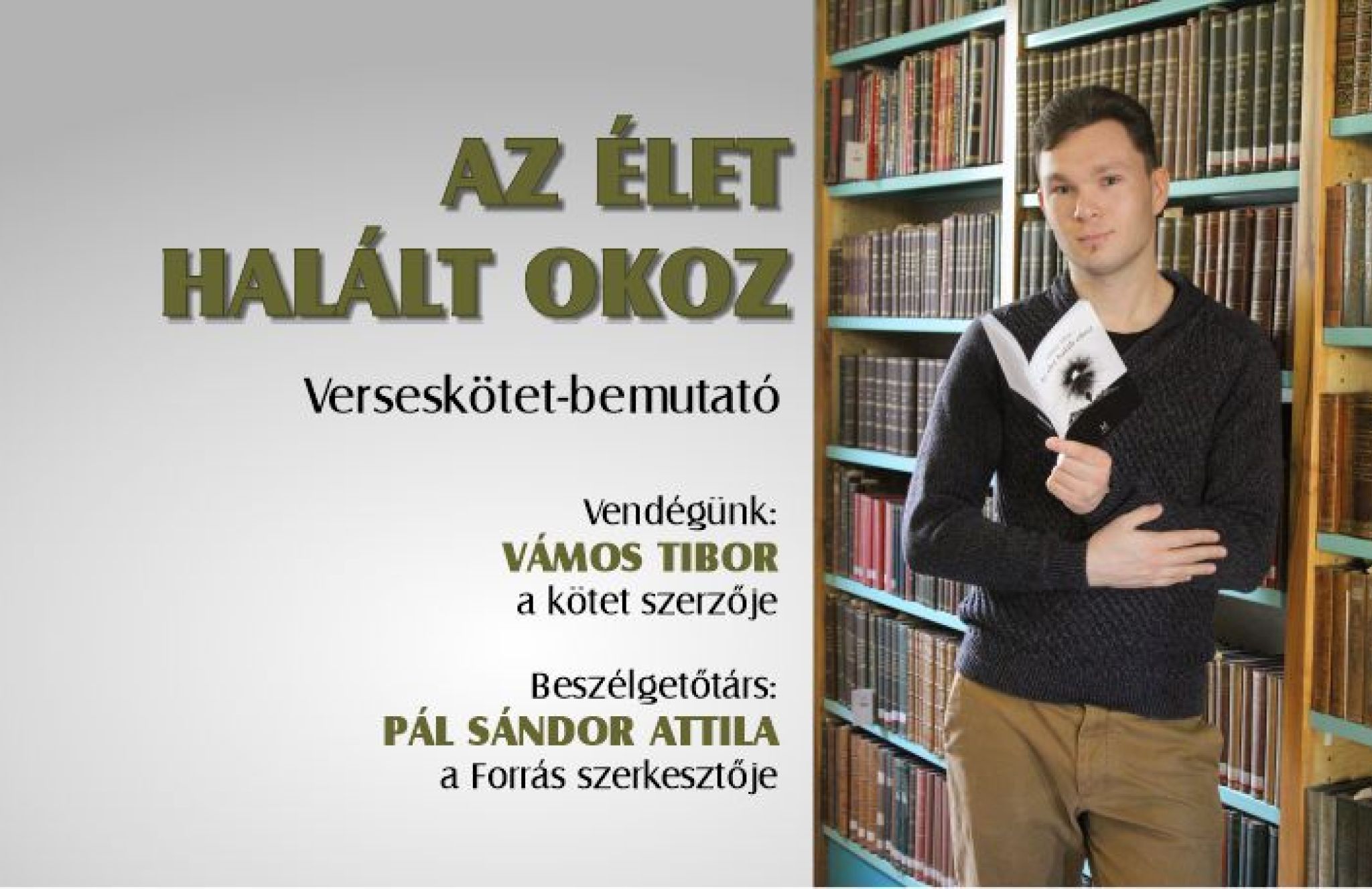 Vámos Tibor: Az élet halált okoz – verseskötet-bemutató