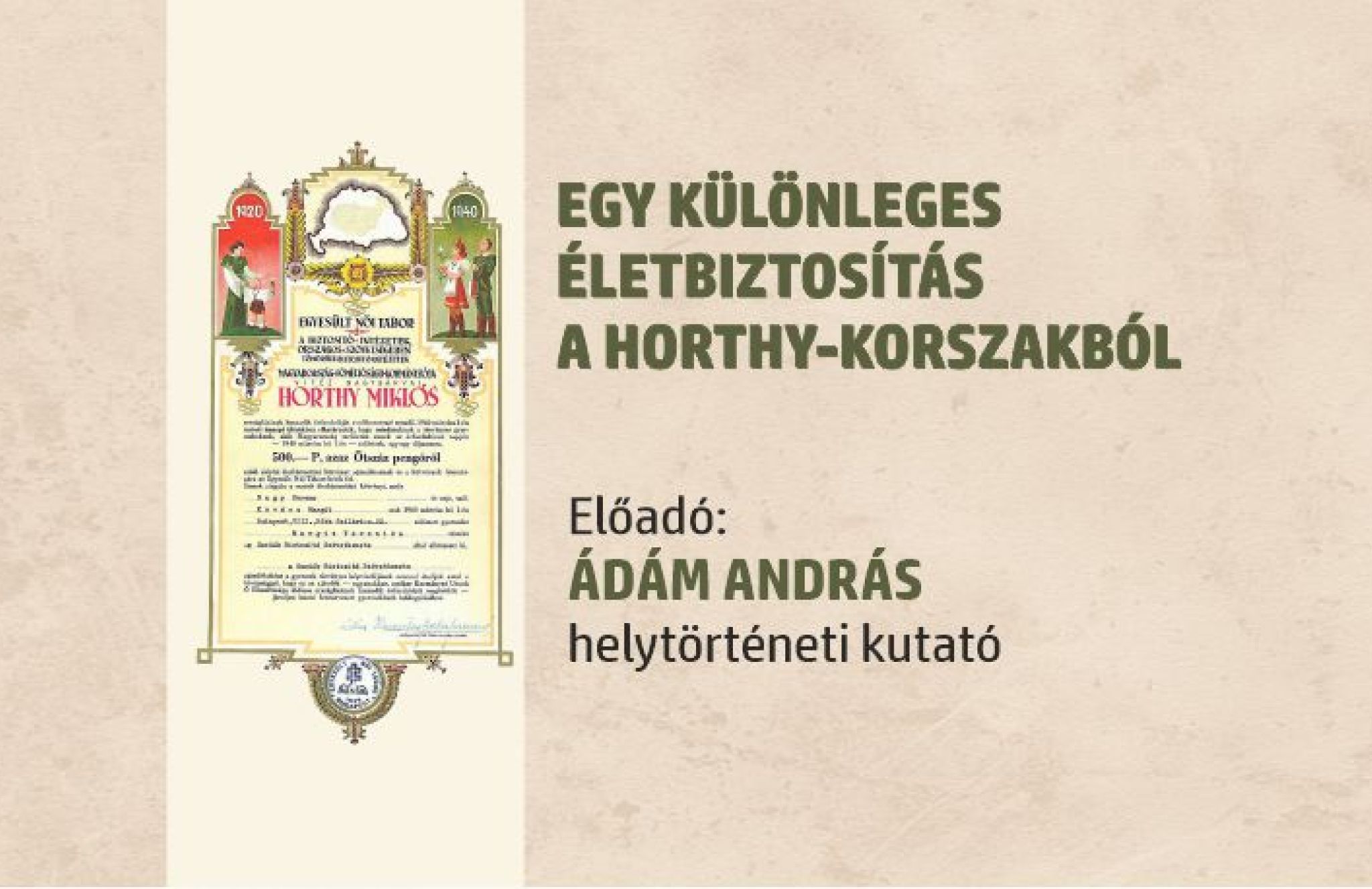 Egy különleges életbiztosítás a Horthy-korszakból