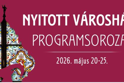 Nyitott V&aacute;rosh&aacute;za 2026
