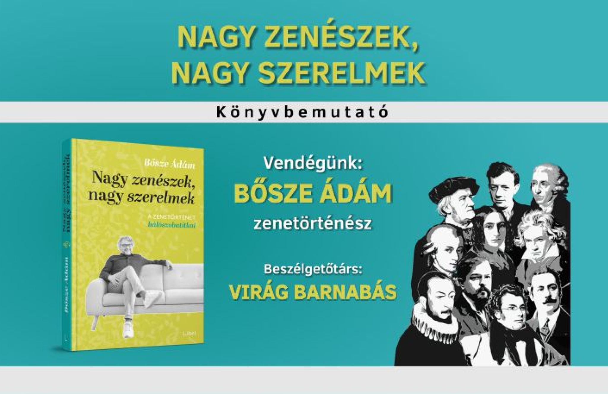 Bősze Ádám: Nagy zenészek, nagy szerelmek