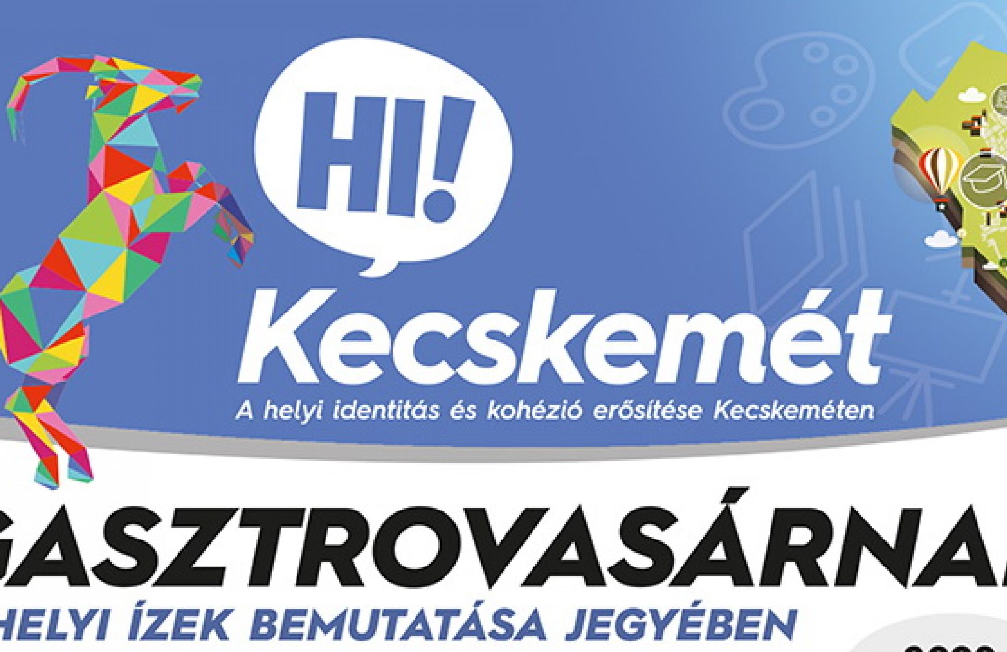 Gasztrovasárnap - Hi! Kecskemét program