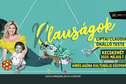 Clauságok - Liptai Claudia önálló teste