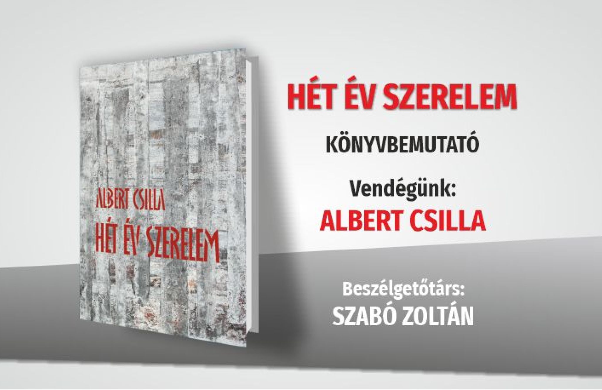 Hét év szerelem - könyvbemutató