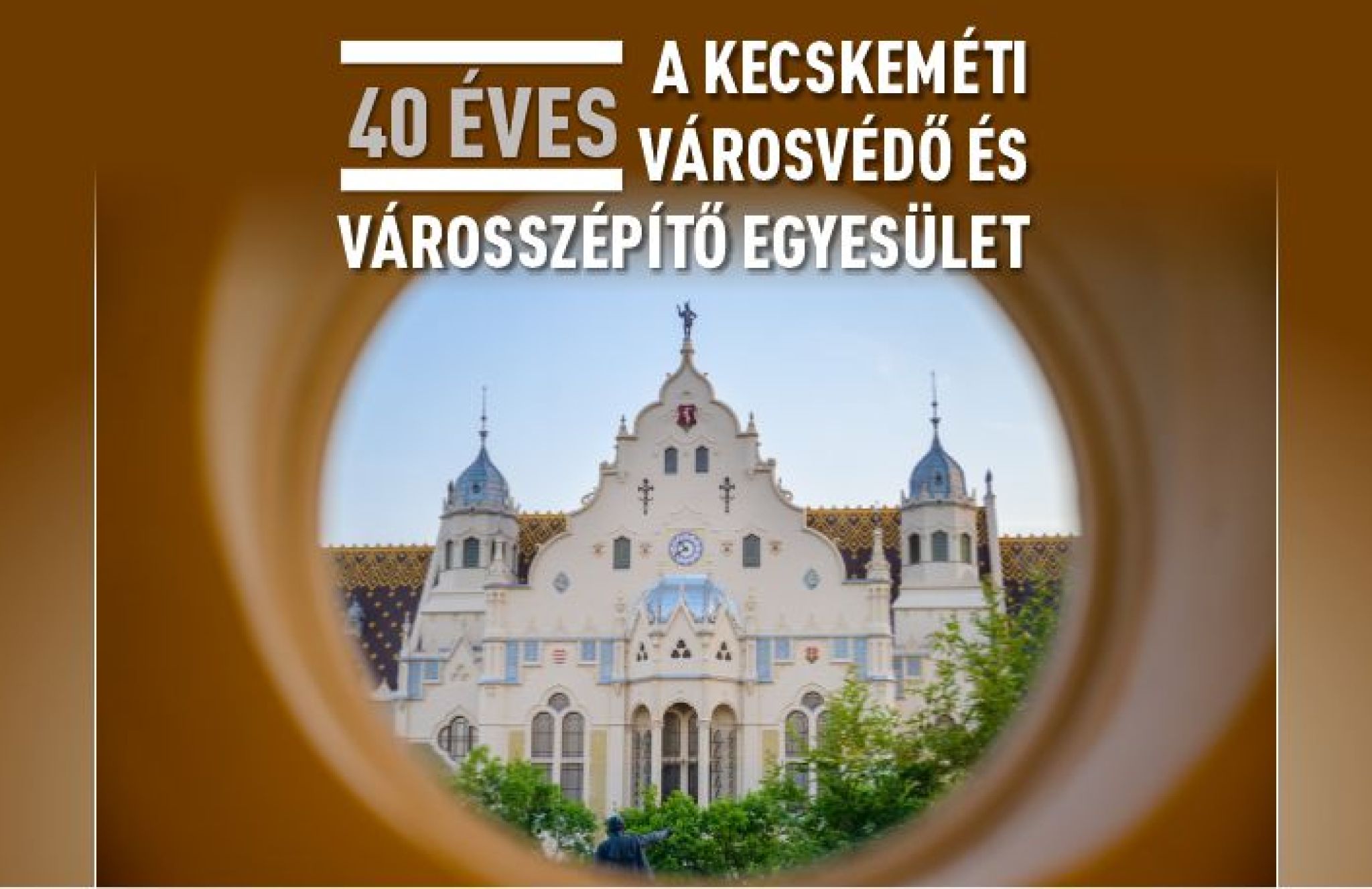 40 éves a Kecskeméti Városvédő és Városszépítő Egyesület – kerekasztal-beszélgetés