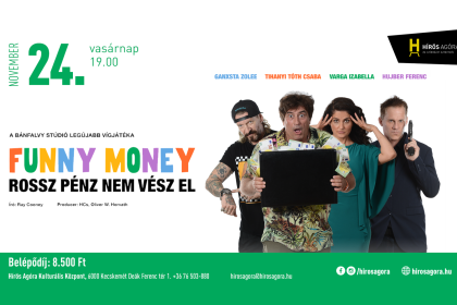 Bánfalvy Stúdió: Funny money - Rossz pénz nem vész el