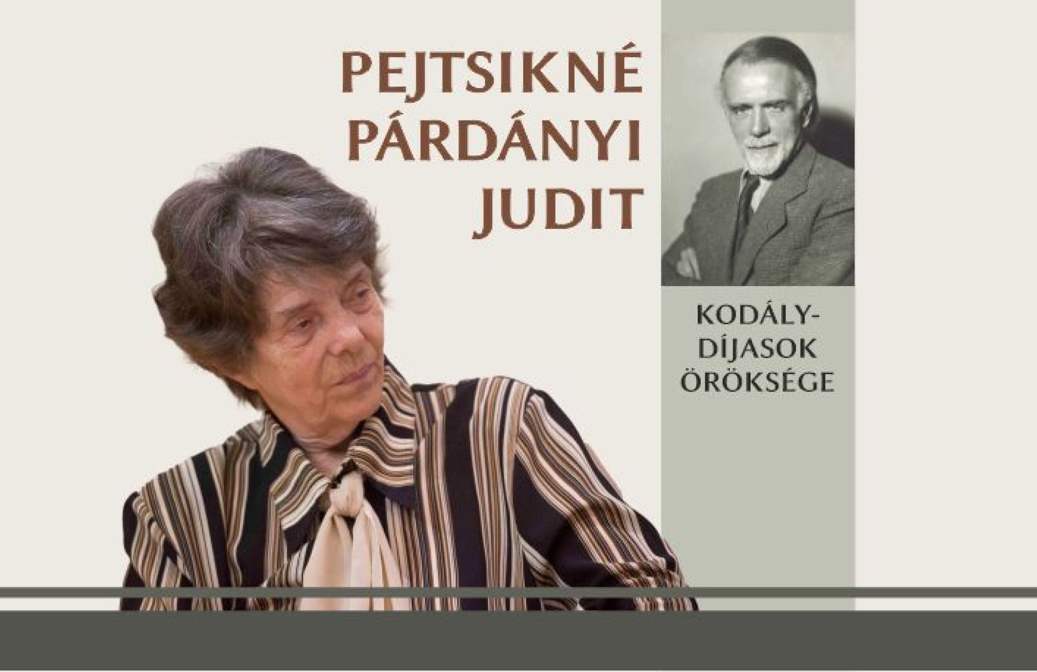 Pejtsikné Párdányi Judit: Kodály-díjasok öröksége