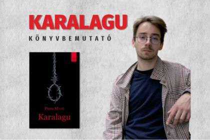 Pirisi M&aacute;t&eacute;: Karalagu - k&ouml;nyvbemutat&oacute;