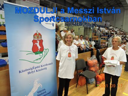 MOZDULJ! a Messzi István Sportcsarnokban - 1